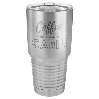 Coffee At The Cabin 30 oz Tumbler - Stainless Steel
