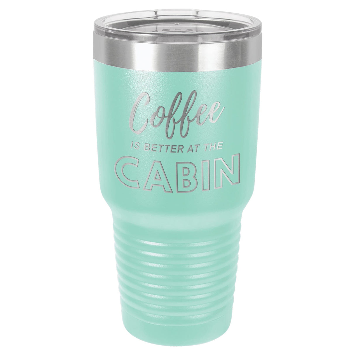 Coffee At The Cabin 30 oz Tumbler - Powder Coated