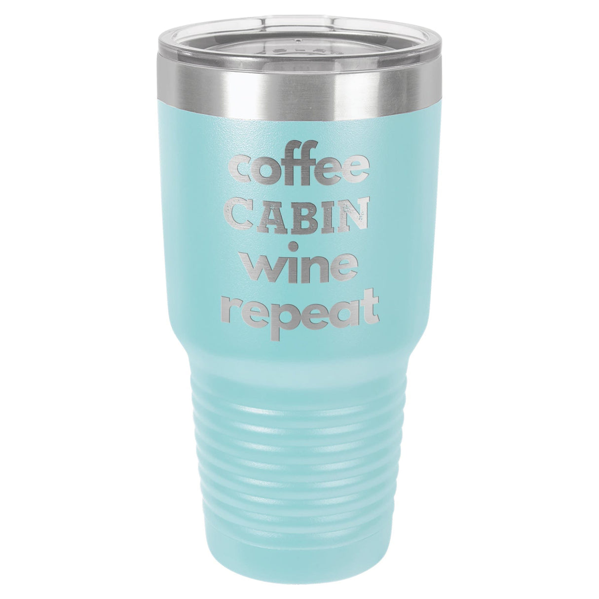 Coffee Wine Repeat 30 oz Tumbler - Powder Coated