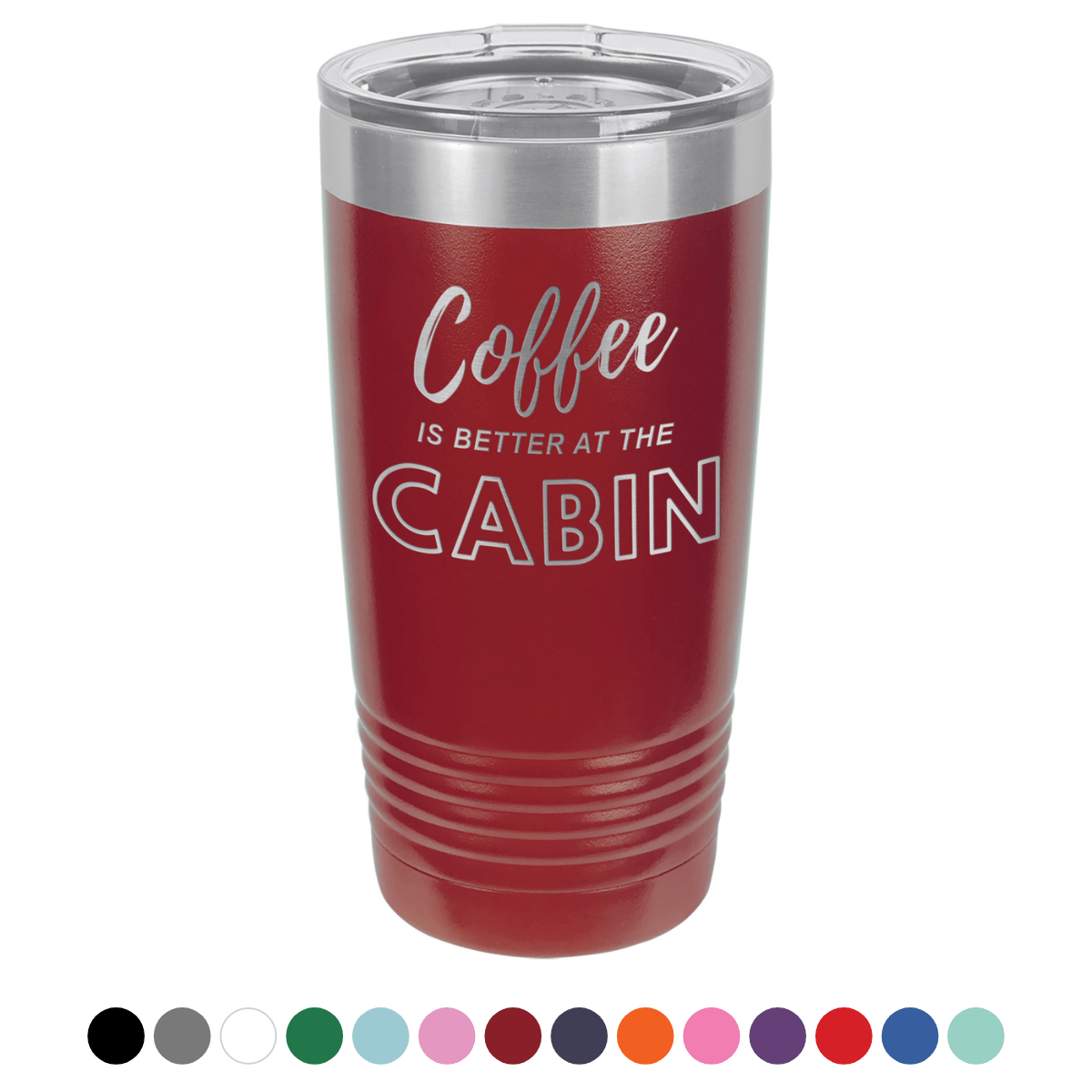 Coffee At The Cabin 20 oz Tumbler - Powder Coated