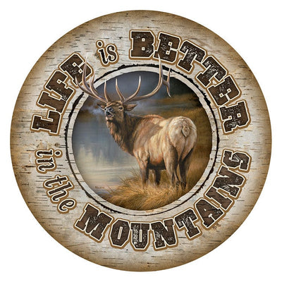 Better in the Mountains Elk Wood Sign