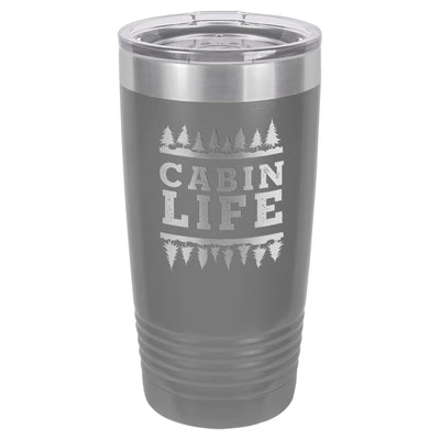 Cabin Life 20 oz Tumbler - Powder Coated