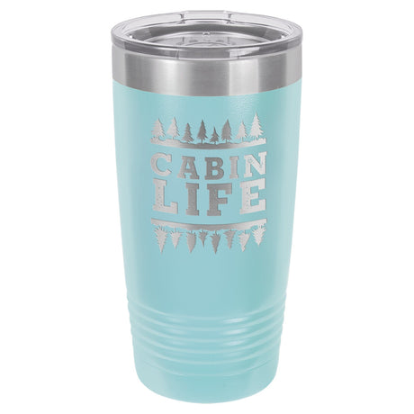 Cabin Life 20 oz Tumbler - Powder Coated