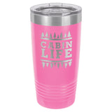 Cabin Life 20 oz Tumbler - Powder Coated