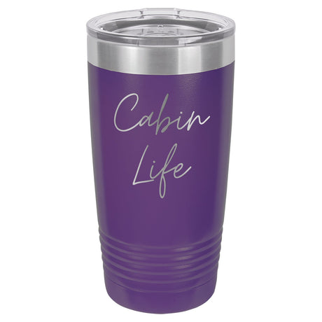 Cabin Life Two 20 oz Tumbler - Powder Coated