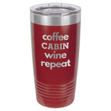 Coffee Wine Repeat 20 oz Tumbler - Powder Coated