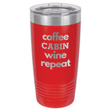 Coffee Wine Repeat 20 oz Tumbler - Powder Coated