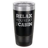 At The Cabin 20 oz Tumbler - Powder Coated