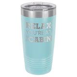 At The Cabin 20 oz Tumbler - Powder Coated