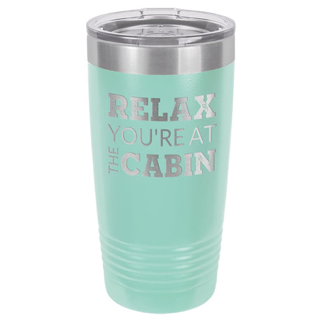 At The Cabin 20 oz Tumbler - Powder Coated
