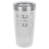 At The Cabin 20 oz Tumbler - Powder Coated