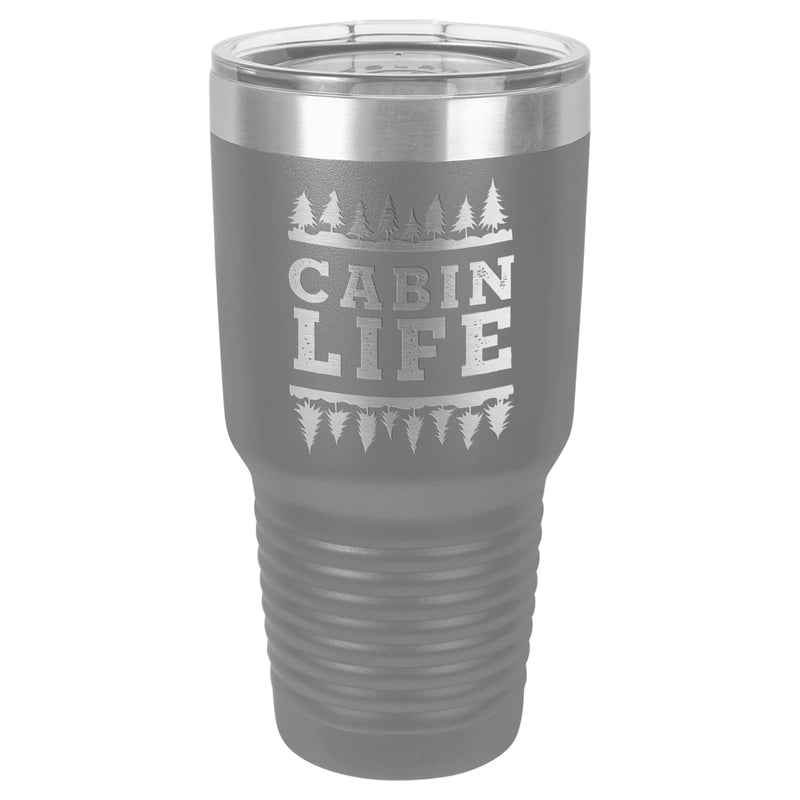 Cabin Life 30 oz Tumbler - Powder Coated