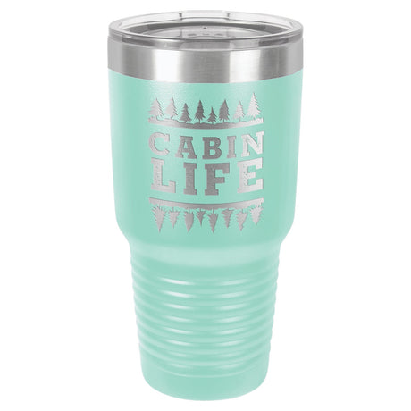 Cabin Life 30 oz Tumbler - Powder Coated