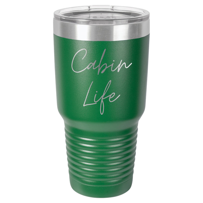 Cabin Life Two 30 oz Tumbler - Powder Coated