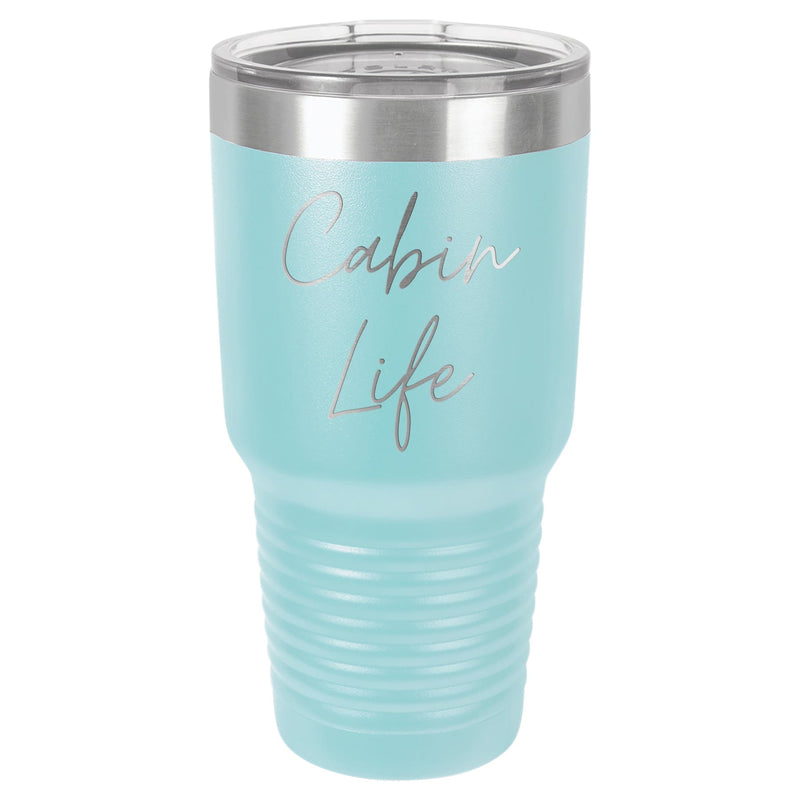 Cabin Life Two 30 oz Tumbler - Powder Coated