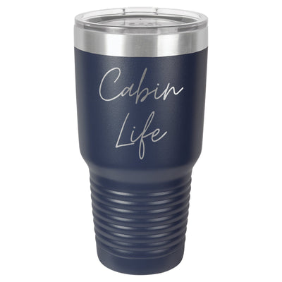 Cabin Life Two 30 oz Tumbler - Powder Coated