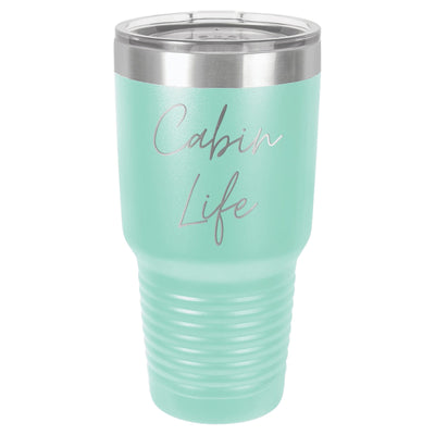 Cabin Life Two 30 oz Tumbler - Powder Coated