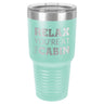 At The Cabin 30 oz Tumbler - Powder Coated