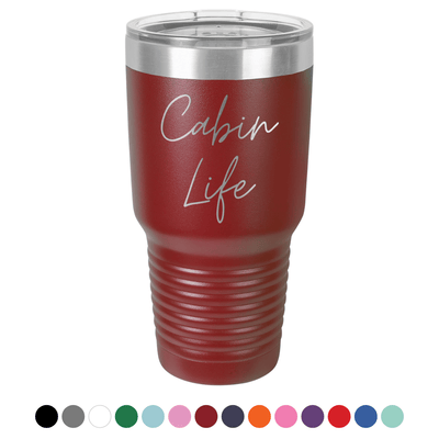 Cabin Life Two 30 oz Tumbler - Powder Coated