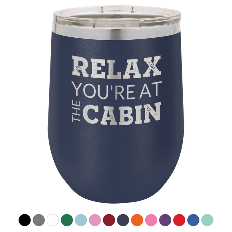 At The Cabin 12 oz Wine Tumbler - Powder Coated