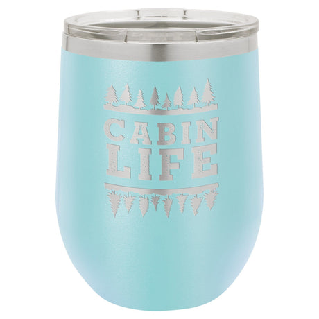Cabin Life 12 oz Wine Tumbler - Powder Coated