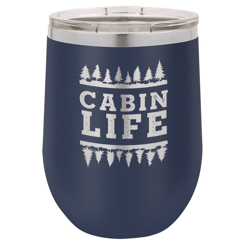 Cabin Life 12 oz Wine Tumbler - Powder Coated