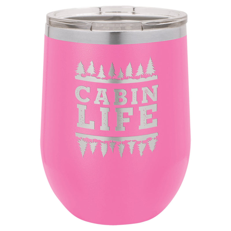 Cabin Life 12 oz Wine Tumbler - Powder Coated