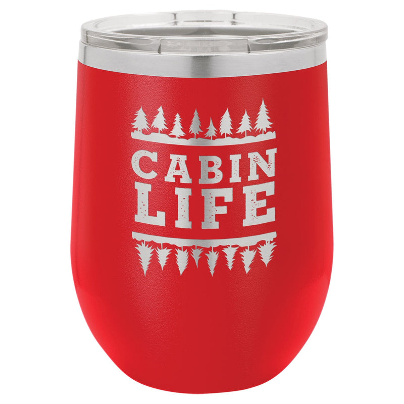 Cabin Life 12 oz Wine Tumbler - Powder Coated