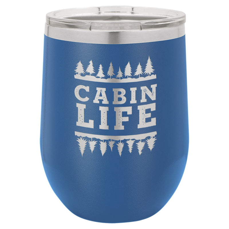 Cabin Life 12 oz Wine Tumbler - Powder Coated