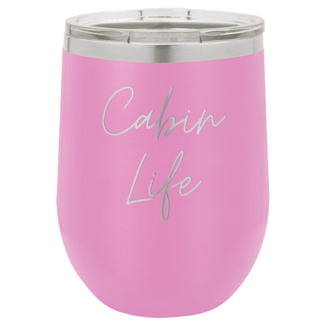 Cabin Life Two 12 oz Wine Tumbler - Powder Coated