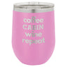 Coffee Wine 12 oz Wine Tumbler - Powder Coated