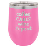 Coffee Wine 12 oz Wine Tumbler - Powder Coated